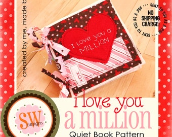 PATTERN for I Love You A Million Quiet Book - digital .PDF download