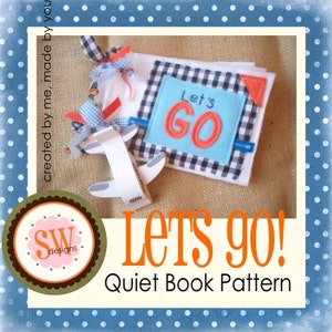 PATTERN for Lets Go Quiet Book - digital .PDF download