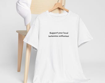 Camiseta de algodón unisex Ketamine Enthusiast (colores claros)