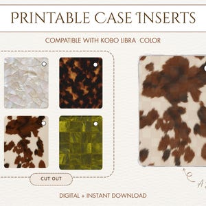 May include: Printable case inserts for Kobo Libra Color. The image displays four designs: a white mother-of-pearl pattern, a tortoiseshell pattern, a cowhide pattern, and a green grid pattern. A sample cowhide case is also shown.