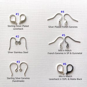 May include: A selection of earring findings, including leverbacks, French earwires, and handmade sterling silver earwires. The image shows various styles in silver and black, with text labels indicating the type of findings.