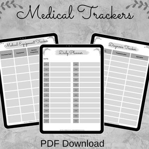 May include: Three printable medical trackers: a daily planner, a medical equipment tracker, and a diagnosis tracker. Each tracker is designed with a gray background and a white border. The trackers are displayed on a tablet screen.