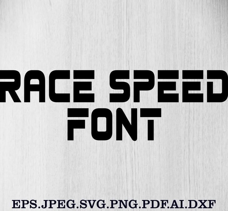 Truetype Racing Font Racing Speed Font Svg. Racing Speed Font Ttf, Racing Speed Font Letters ...