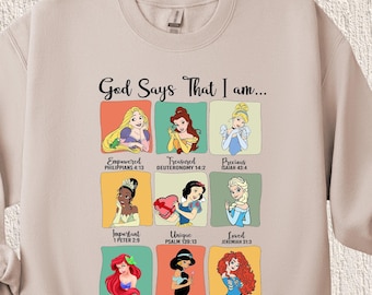 God Says That I Am Princess Sweatshirt, Princess Squad Shirt, Disney Princess Tee, Star Wars God Says I Am Shirt, Disney Princess Sweatshirt