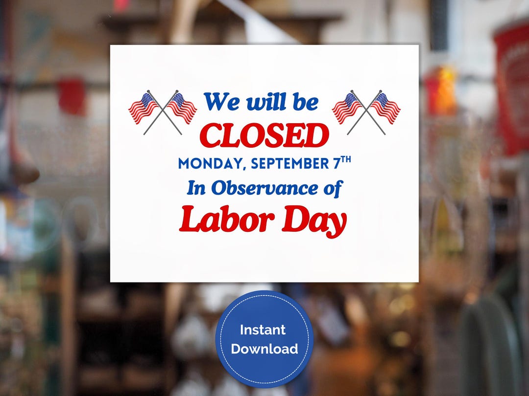 2026 Labor Day Closed Printable Sign, Closed for Labor Day Sign, Store