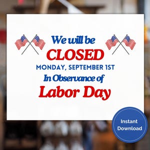 Labor Day geschlossen druckbares Zeichen, geschlossen für Arbeitstag Zeichen, Geschäft geschlossen Zeichen, Büro geschlossen Zeichen, geschlossen druckbares