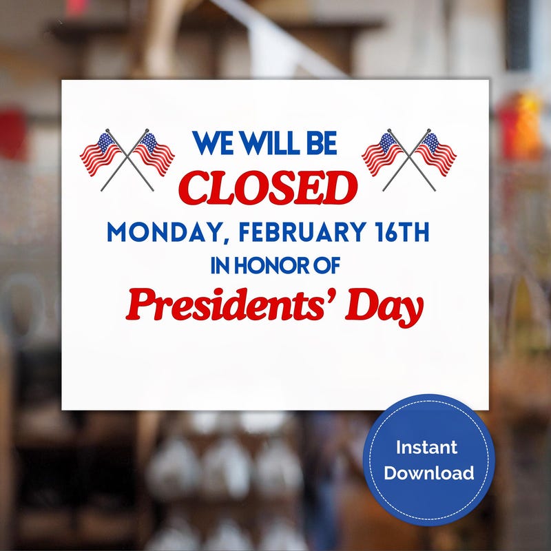 February Close Signs Closed President Day 2026 - Etsy