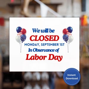 Labor Day Closed Printable Sign, Closed For Labor Day Sign, Store Closed Sign, Office Closed Sign, Closed Printable