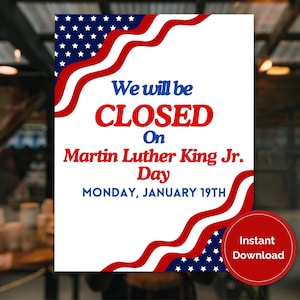 2026 Closed For Martin Luther King Jr Day Printable Sign, Closed MLK Day Sign, Store Closed Sign, Office Closed Sign