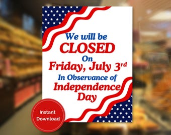2026 Independence Day Closed Printable Sign, Closed For Independence Day Sign, Closed on July 3rd Sign, Business Closed Sign