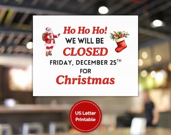 2026 Closed For Christmas Printable Sign, Closed Christmas Day Sign, Store Closed Sign, Office Closed Sign, Closed Printable