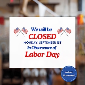 Labor Day Closed Printable Sign, Closed For Labor Day Sign, Store Closed Sign, Office Closed Sign, Closed Printable