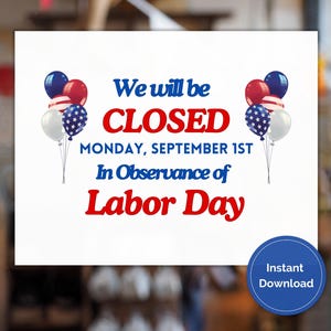 Labor Day geschlossen druckbares Zeichen, geschlossen für Arbeitstag Zeichen, Geschäft geschlossen Zeichen, Büro geschlossen Zeichen, geschlossen druckbares