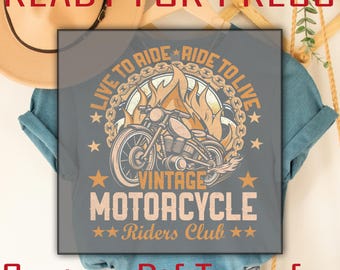 Live To Ride Vintage Motorcycle DTF Transfer, Biker Riders Club Flames Chain Ready To Press