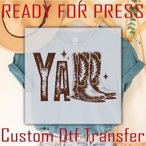 Ya&#39;ll Cowgirl Boots DTF Transfers, Western Ready to Press, Cowgirl Heat Transfer, Country Girl DTF Prints, Dtf Transfers Ready For Press