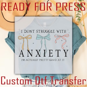 Sarcastic Mental Health T-Shirt Design: &quot;I Am Actually Pretty Good At It&quot; DTF Transfer