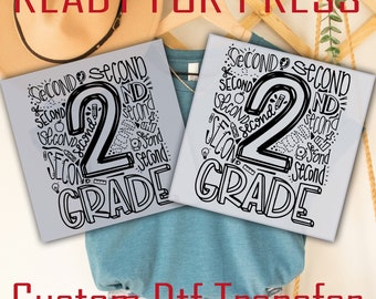 2nd Grade Teacher DTF Transfer: Back to School Ready for Press Heat Transfer