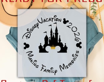 Disney Vacation 2026 Family Trip DTF Transfer, Making Memories Disney Castle Iron On, Mickey Minnie Group Matching Ready to Press