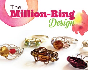 TUTORIAL: The Million Ring Design (Wire-Wrapped Ring Instructions)