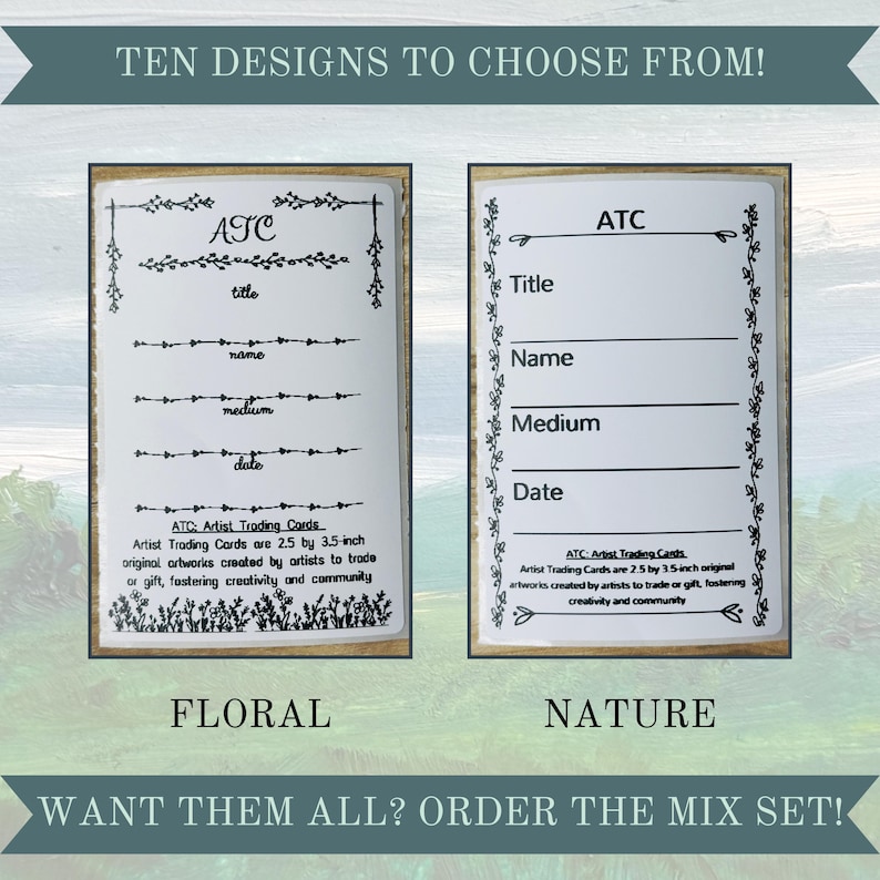 May include: Two white cards with black borders and floral designs. The cards are labeled "ATC" and have spaces for "title", "name", "medium", and "date". The text below the cards reads "ATC: Artist Trading Cards" and explains that the cards are 2.5 by 3.5 inches and are created by artists to trade or gift. The cards are labeled "Floral" and "Nature".