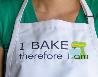 I Bake Therefore I Am  - Machine Embroidery Designs