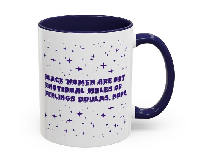 Not Your Mule Coffee Mug (11, 15oz)