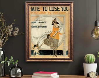 Vintage poster met bladmuziekomslag, 1915 'Hate to Lose You' (digitale download)