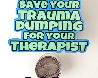 Trauma Dumping Aufkleber