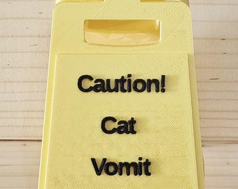 Caution Cat Vomit Sign