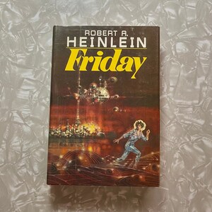 Friday by Robert A. Heinlein Hardcover Book