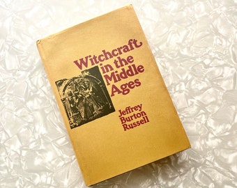 Witchcraft in the Middle Ages 1972 Vintage Book by Russell Hardcover