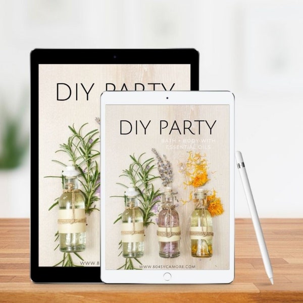 Essential Oils Party Printables - DIY Party eBook