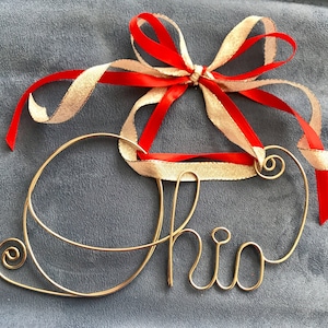 Script Ohio Wall Hanging~Wire Name~Door Hanger~Ornament~Silver or Gold~Keepsake Gift Bag~Handcrafted~Home Decor~Gift for the Buckeye Fan :)