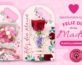 May include: Printable card with a pink background and floral design. The card has a cut-out for a flower bouquet and says "Feliz dia Mama" in Spanish. The text "TARJETA PORTA FLORES FELIZ DIA de las Madres PLANTILLA IMPRIMIBLE" is also on the card.