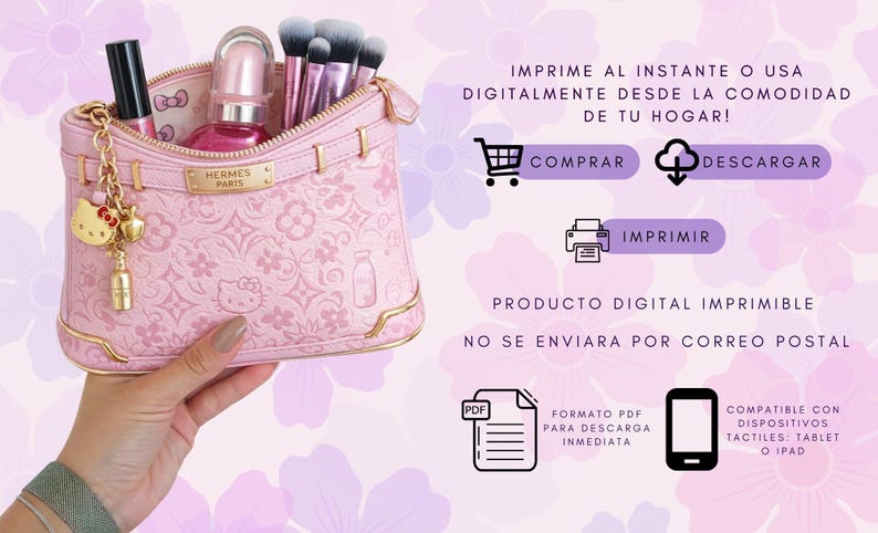 Pu&ograve; includere: Una trousse rosa con un motivo floreale e Hello Kitty, dettagli dorati e un ciondolo. La borsa contiene pennelli per il trucco, un flacone di profumo e prodotti per le labbra. Il testo sull'immagine recita "IMPRIME AL INSTANTE O USA DIGITALMENTE DESDE LA COMODIDAD DE TU HOGAR!"