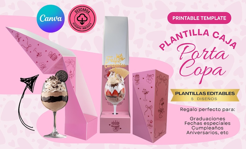 K&ouml;nnte beinhalten: Rosa druckbare Vorlage f&uuml;r einen Glashalter, mit einem Dessertglas und dekorativen Boxen. Das Design enth&auml;lt den Text "PLANTILLA CAJA Porta Copa" und "PRINTABLE TEMPLATE". Die Vorlage ist f&uuml;r besondere Anl&auml;sse konzipiert.