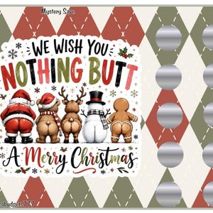 May include: A Christmas-themed savings challenge card featuring a red, green, and cream argyle pattern. The card displays the text "WE WISH YOU NOTHING BUTT A MERRY CHRISTMAS" with illustrations of five characters facing away, and ten circular silver scratch-off stickers.