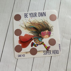 BE A SUPERHERO  scratch off savings challenge