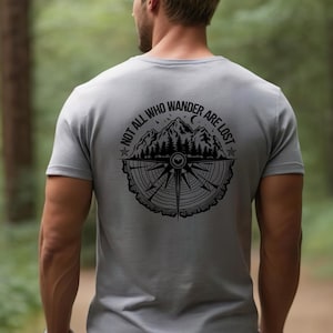 Not All Who Wander Are Lost T-Shirt