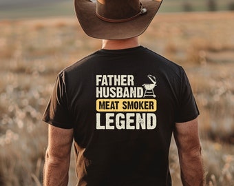Vater Ehemann Fleisch Raucher Legende T Shirt