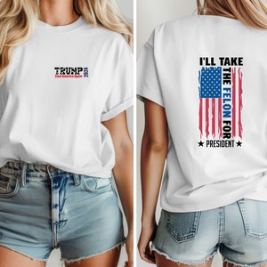 Trump Felon for President T Shirt