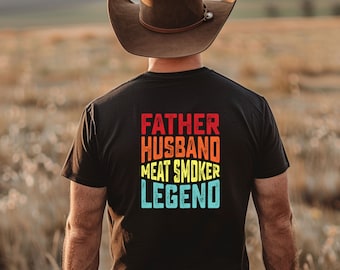 Vater Ehemann Fleisch Raucher Legende T Shirt