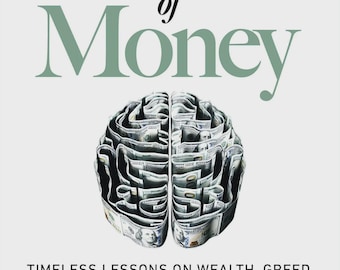 The Psychology of Money ( by Morgan Housel )