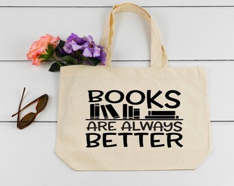 Books are Better Library Tote Bag