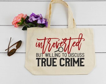 True Crime Introvert Tote Bag