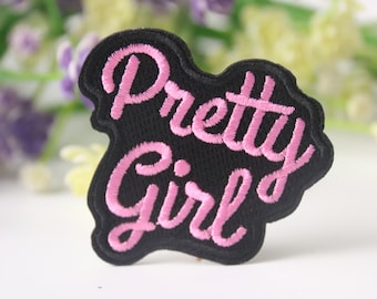 pretty girl patch, girly patch, iron on patch, embroidered patch, funny patch, cool patch, for vest, for tote bag