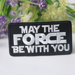 フォースと共にあらんことを、スターウォーズパッチ、アイロン接着パッチ、刺繍パッチ、面白いパッチ、クールなパッチ、ベスト用、トートバッグ用
