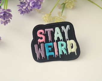 Parche Stay Strange, parche con frase, parche termoadhesivo, parche bordado, parche divertido, parche genial, para chaleco, para bolso de mano