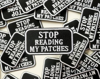 Hör auf zu lesen, meine Patches, Bügelbild, Aufnäher, gestickter Flicken, lustiger Aufnäher, coole Patch