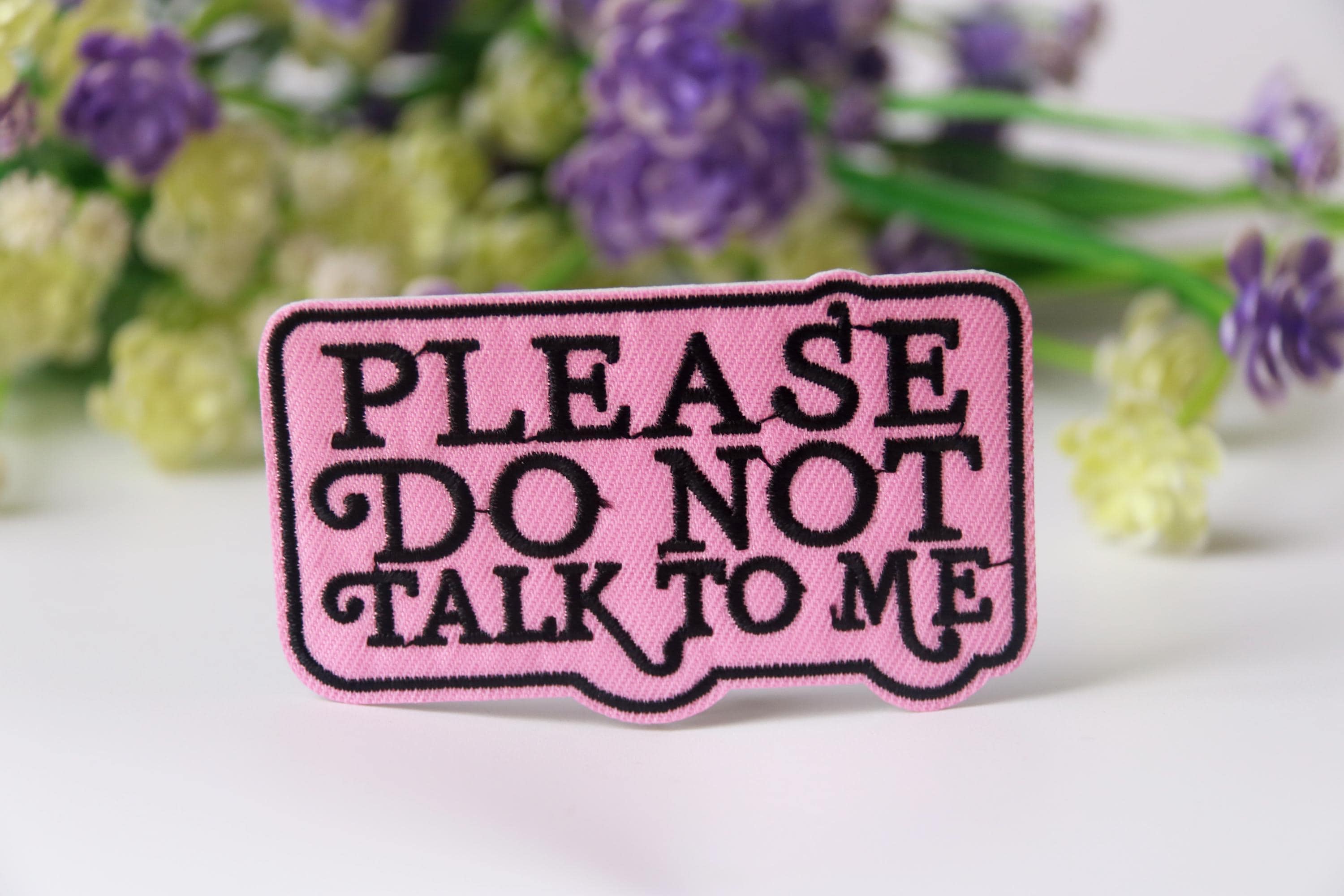 please do not talk to me patch, phrase, iron on patch, embroidered patch, funny patch, cool patch, for vest, for tote bag